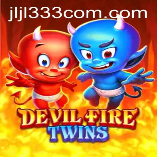 Discover the World of DevilFireTwins: A Riveting Gaming Experience Awaits